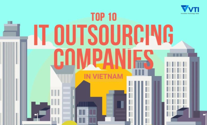 Top IT outsourcing vendors in Vietnam