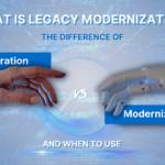 What is Legacy Modernization? The Difference of Migration and Modernization and When to Use