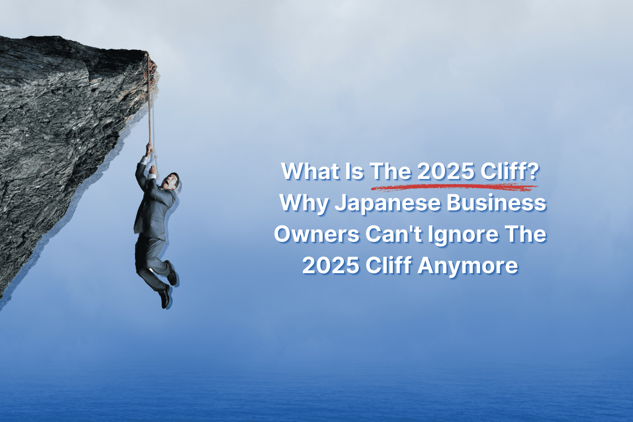 What Is The 2025 Cliff? Why Japanese Business Owners Can't Ignore The