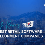 top 10 retail software development companies in Korea