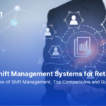 Shift-Management-System-for-Retailers-6-best-choices