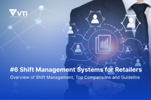 Shift-Management-System-for-Retailers-6-best-choices
