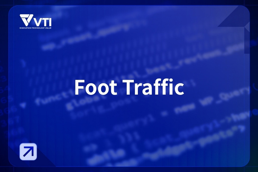 What is Foot Traffic?