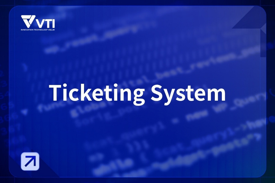 What is Ticketing System?
