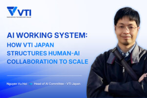 AIWS: How VTI Japan Structures Human-AI Collaboration to Scale